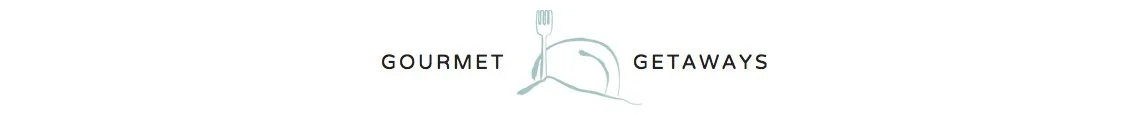 Gourmet Getaways